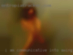 I am communicative and into swinging pleasant lady.