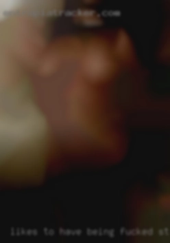 Likes to being fucked story have crazy, nasty, sweaty sex!!