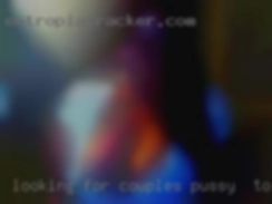 Looking for couples and pussy in Toledo, OH single  females.